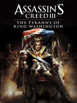Trailer announces ‘Tyranny of King Washington’ arrival in ‘Assassin’s Creed III’